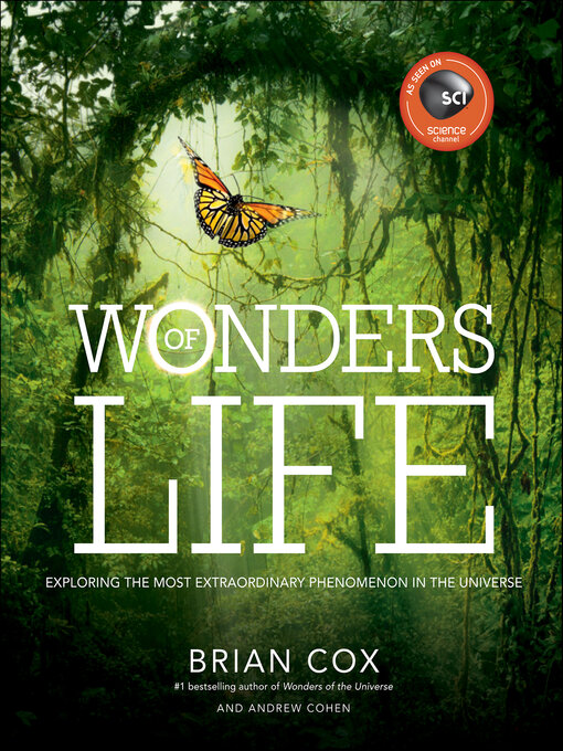 Title details for Wonders of Life by Brian Cox - Available